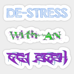 DESTRESS Sticker